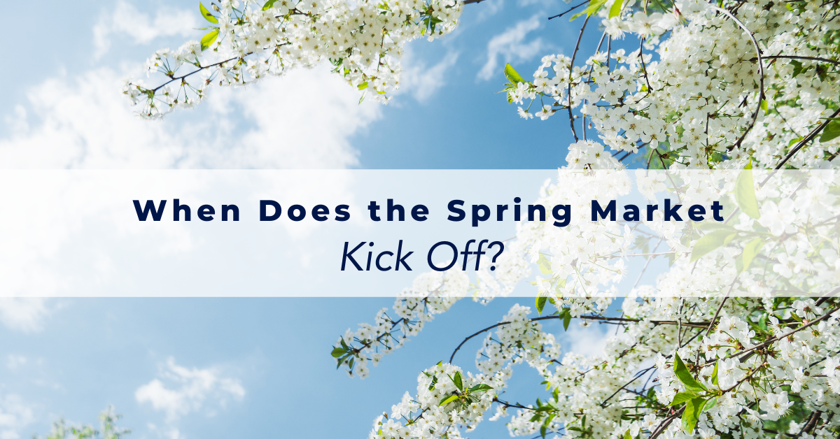 When Does the Spring Market Kick Off?