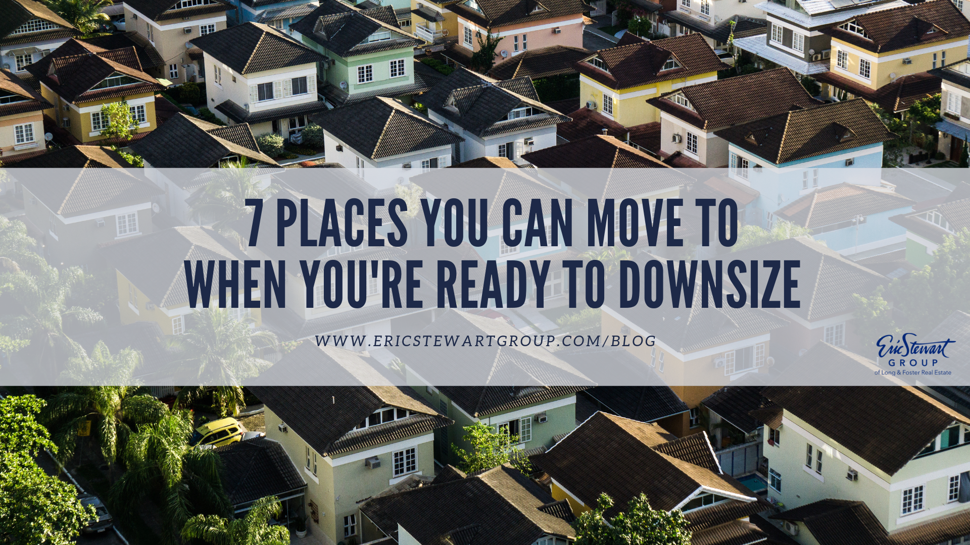 7 Places You Can Move to When You're Ready to Downsize