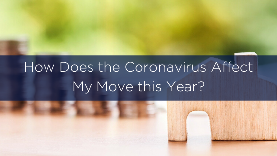 How Does the Coronavirus Affect My Move this Year?