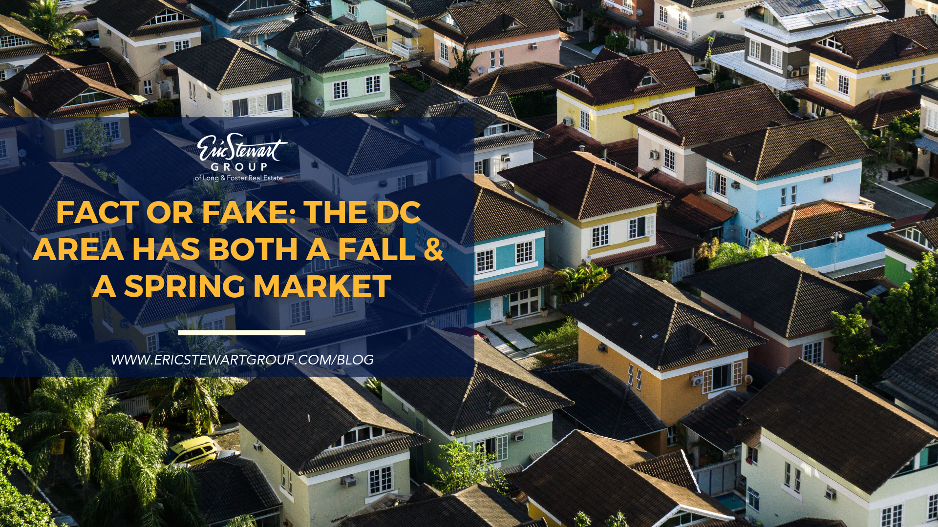 Fact or Fake: The DC Area has both a Fall Market & a Spring Real Estate Market